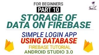 Simple Login App Using Database (PART 10)- Storing Files on Firebase! (Android Studio 3.0.1)