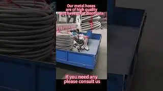 Metal hose is easy to install and has a long service life. #metalhose #gaojing