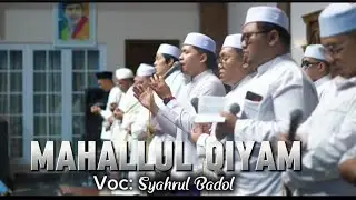 MAHALLUL QIYAM Menyentuh hati - Syahrul Badol - Gus Iqdam - HADROH PUSAT SABILU TAUBAH 