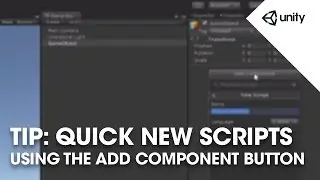 Create new scripts fast with Add Component shortcut