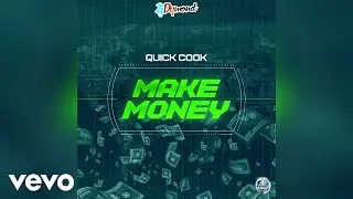 Quick Cook - Make Money (Official Visualizer)