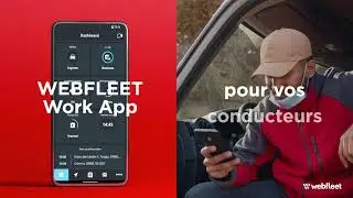 WEBFLEET Work App l Tout ce dont vos conducteurs ont besoin pour mener &agrave; bien leurs missionsV2