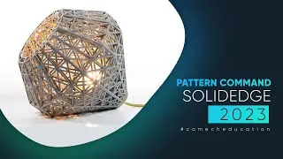 ASSEMBLY PATTERN  COMMAND IN SOLID EDGE || SOLID EDGE FOR BEGINNERS || SOLID EDGE COURSE || PART-8