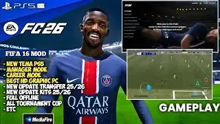 FIFA 16 MOD FC26 MOBILE FULL TOURNAMENT CUP BEST GRAPHIC TRANSFER & KITS 25/26 DI ANDROID 