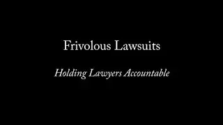 Frivolous Lawsuits