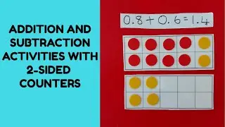 2-SIDED COUNTERS - ADDITION & SUBTRACTION ACTIVITIES