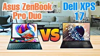 Dell XPS 17 9700 vs Asus Zenbook Pro Duo in Depth Comparision