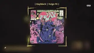 Kayblack, Vulgo FK - FLORES 💐 (Slowed & Reverb)