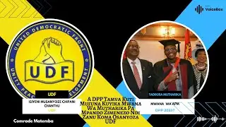 A DPP Tamva Kuti Mufuna Kuyika Mwana Wa Mutharika Pa Mpando Zimenezo Ndi Zanu Koma Osanyoza UDF