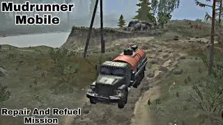 Mudrunner Mobile #2 - Repair and Refuel Mission