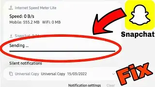 Fix Snapchat Message Sending Notification Problem