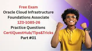 1Z0-1085-26 | Oracle Cloud Infrastructure Foundations Associate | Free Exam
