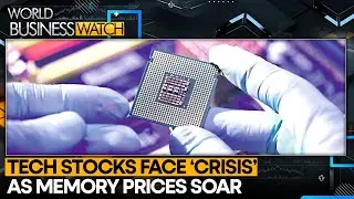 Crisis: An Unprecedented Memory Chip Shortage | World Business Watch | WION