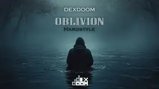 DexDoom - Oblivion (Hardstyle) 2025 #hardstyle #edm #electronicmusic #oblivion