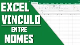 Excel - Vínculo entre nomes