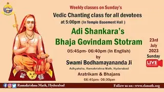 Watch Weekly class on Adi Shankara's Bhaja Govindam Stotram