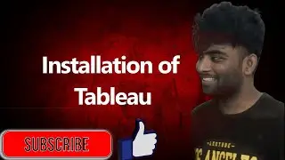 Installation of Tableau Software