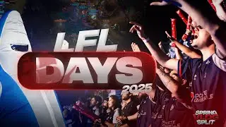 Vlog LFL Days - Spring Split LFL 2025