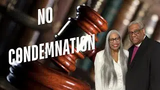 No Condemnation - 4/27/25 - Bishop Carroll Johnson
