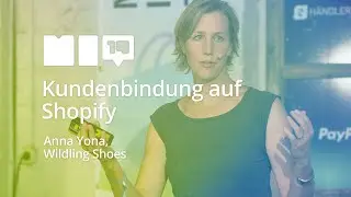 [#ShopifyMit19] Kundenbindung durch Authentizit&auml;t - Wildling Shoes
