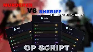 [OP] 🗡 Murderer VS Sheriff Script NO KEY || AIMBOT + Hitbox Expander + Silent Aim + ESP
