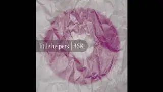 Deeplomatik - Little Helper 368-6 (Original Mix)