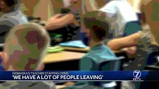 Nebraska's Teacher Staffing Crisis