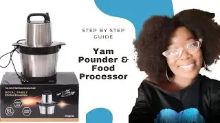 How To Pound Yam With a Food Processor| POUND YAM IN 2 MINUTES😯| Step by Step Guide & Unboxing