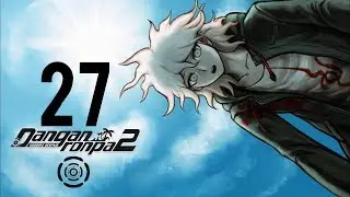 Danganronpa 2: Goodbye Despair part 27 (Game Movie) (No Commentary)