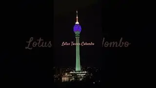 Lotus Tower | Colombo | Night view with thunder