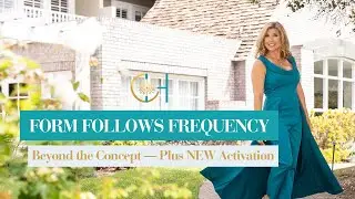 Form Follows Frequency: Beyond the Concept &mdash; Plus NEW Activation