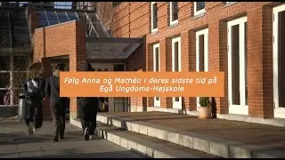 Hvordan er det at gå på Egå Ungdoms-Højskole?