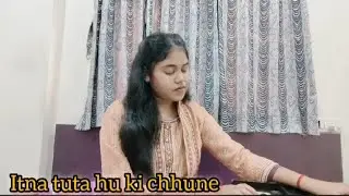 इतना टूटा हु कि छूने से बिखर जाऊंगा | Itna Tuta Hu Ki Chhune Se Bikhar Jaaunga | Sonal Kanojiya 