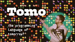 Tomo: The Language of Tomorrow (and the next day, and the next)