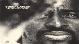 Yusef Lateef - Jungle Plum