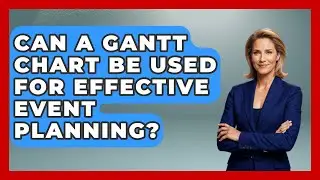 Can a Gantt Chart Be Used for Effective Event Planning? | The Project Manager Toolkit News