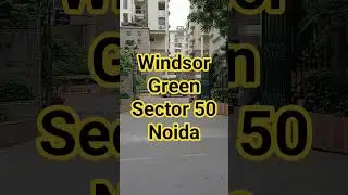 Windsor Green sector 50 Noida| Luxury living in the heart of Noida