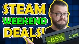 Steam Weekend Deals! 13 Great Games!