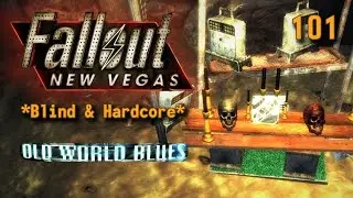 Над гнездом кукушки | Fallout: New Vegas &mdash; Слепой и хардкорный | Часть 101