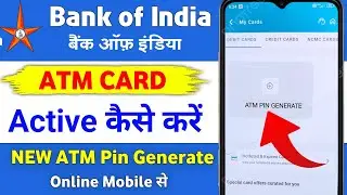Bank of India New Debit Card activate kaise kare | Bank Of India ATM Pin Generate Online | 