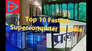 Top 10 Fastest Supercomputer In India