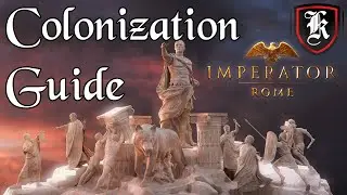 Imperator Rome Colonization Guide - How to Colonize Territory