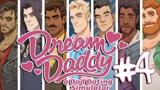 DREAM DADDY - A Dad Dating Sim - CRAIG TIME #4
