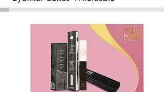 Eyeliner Box | Eyeliner Packaging | Custom Eyeliner Packaging