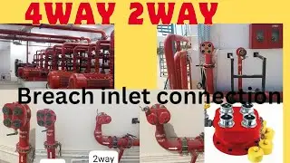 4way and 2way  || fire Breach inlet and outlet connection || fire fighting || fire hydrant
