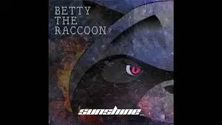Betty The Raccoon - N.G.K. [Official Audio]