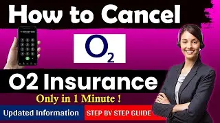 How to cancel O2 insurance in 2025 [ New Updated Method ]