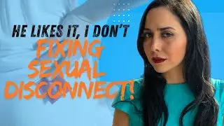 When Your Partner Wants Something You Don&rsquo;t | Handling Sexual Desire Mismatch