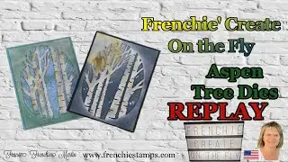 Frenchie' Create On The Fly with Aspen Tree Dies
