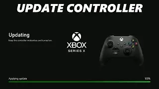 How To Update Xbox Controller On Xbox Series X